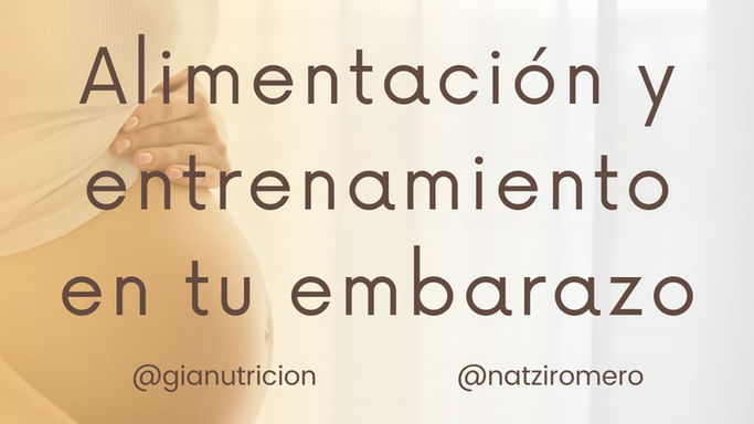 Alimentación y entrenamiento en tu embarazo
